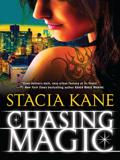Title details for Chasing Magic by Stacia Kane - Wait list